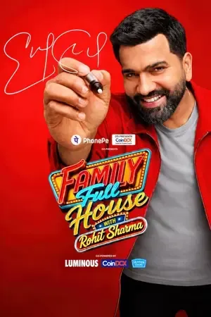 Family Full House with Rohit Sharma 2026 Season 1 Hindi TV-Show Audio WEB-DL 720p - 480p - 1080p [EP – 12 Added]